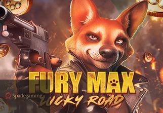 Fury Max Lucky Road
